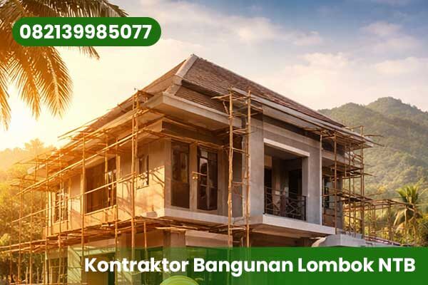 Kontraktor Bangunan Lombok NTB